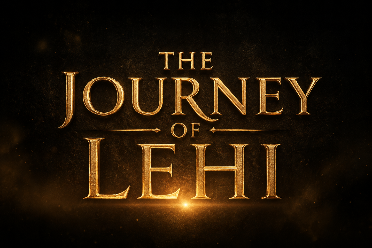 The Journey of Lehi