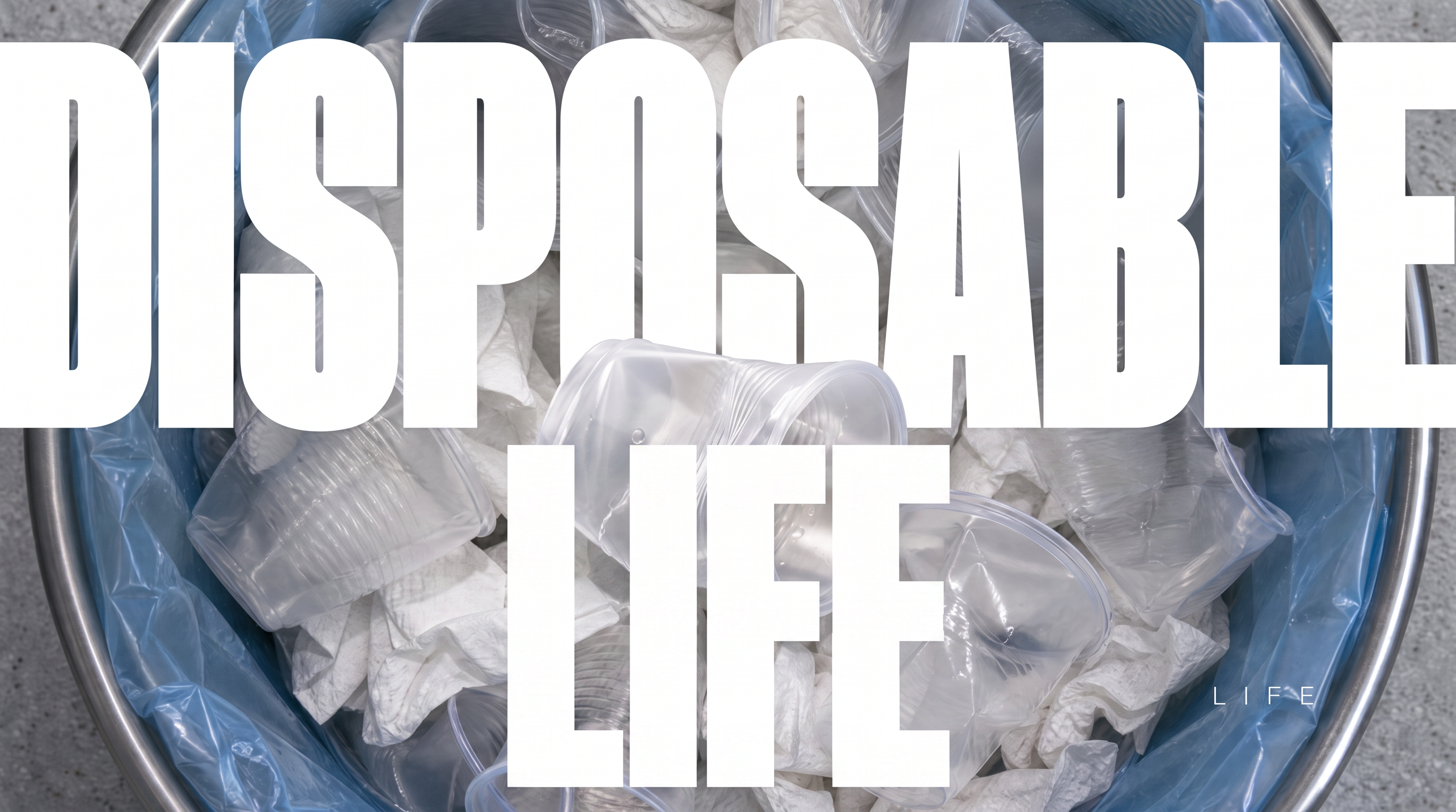 Disposable Life