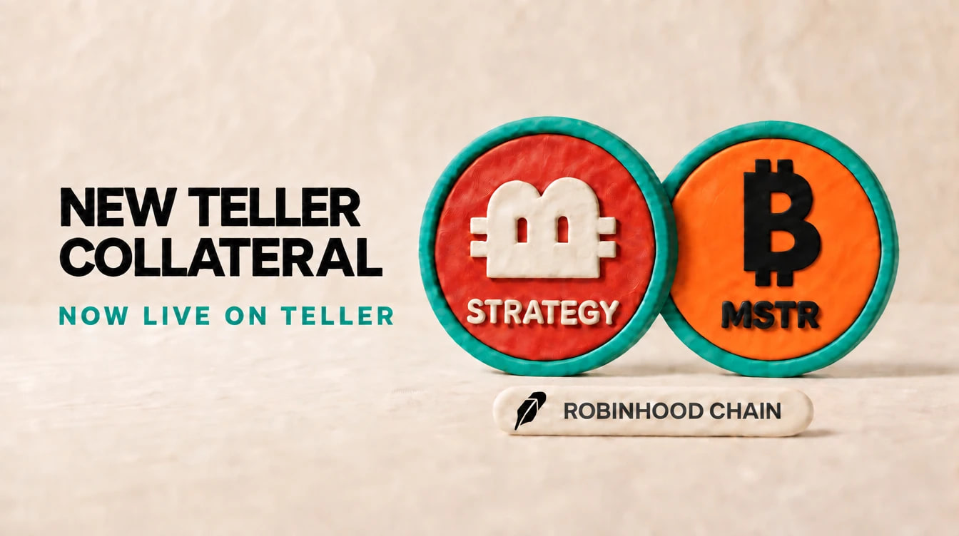 New Teller collateral, now live: STRATEGY and MSTR on Robinhood Chain