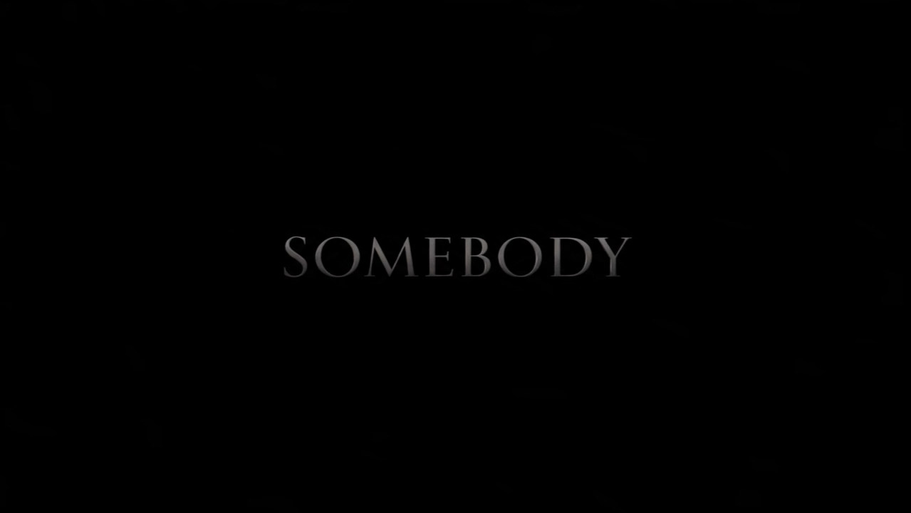 Somebody