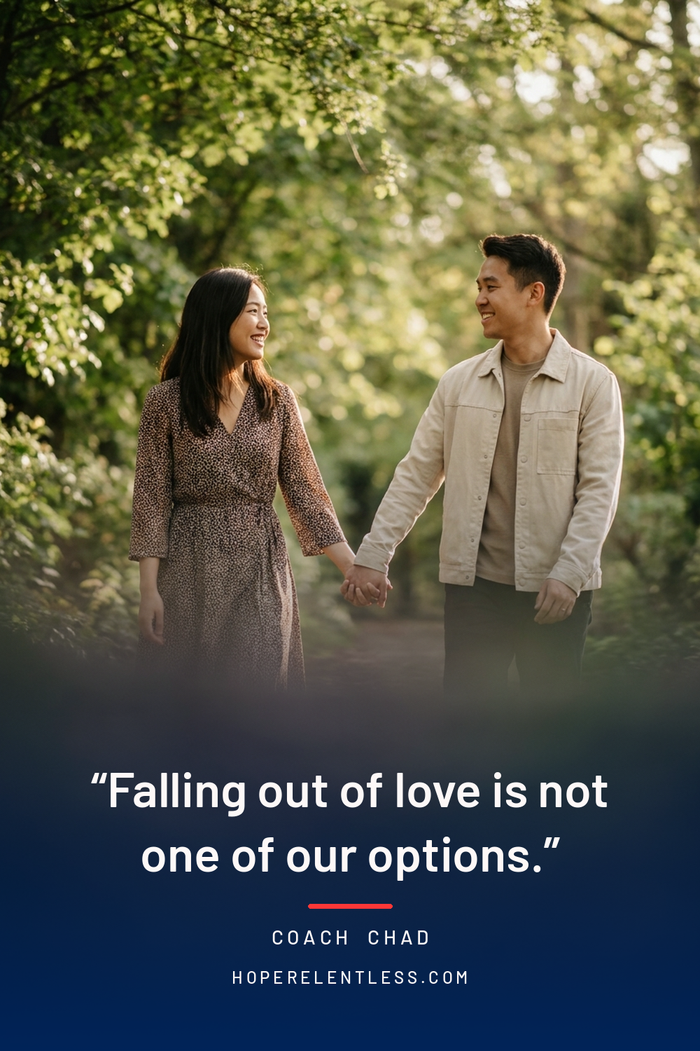 Asian couple walking outdoors with the quote falling out of love is not one of our options