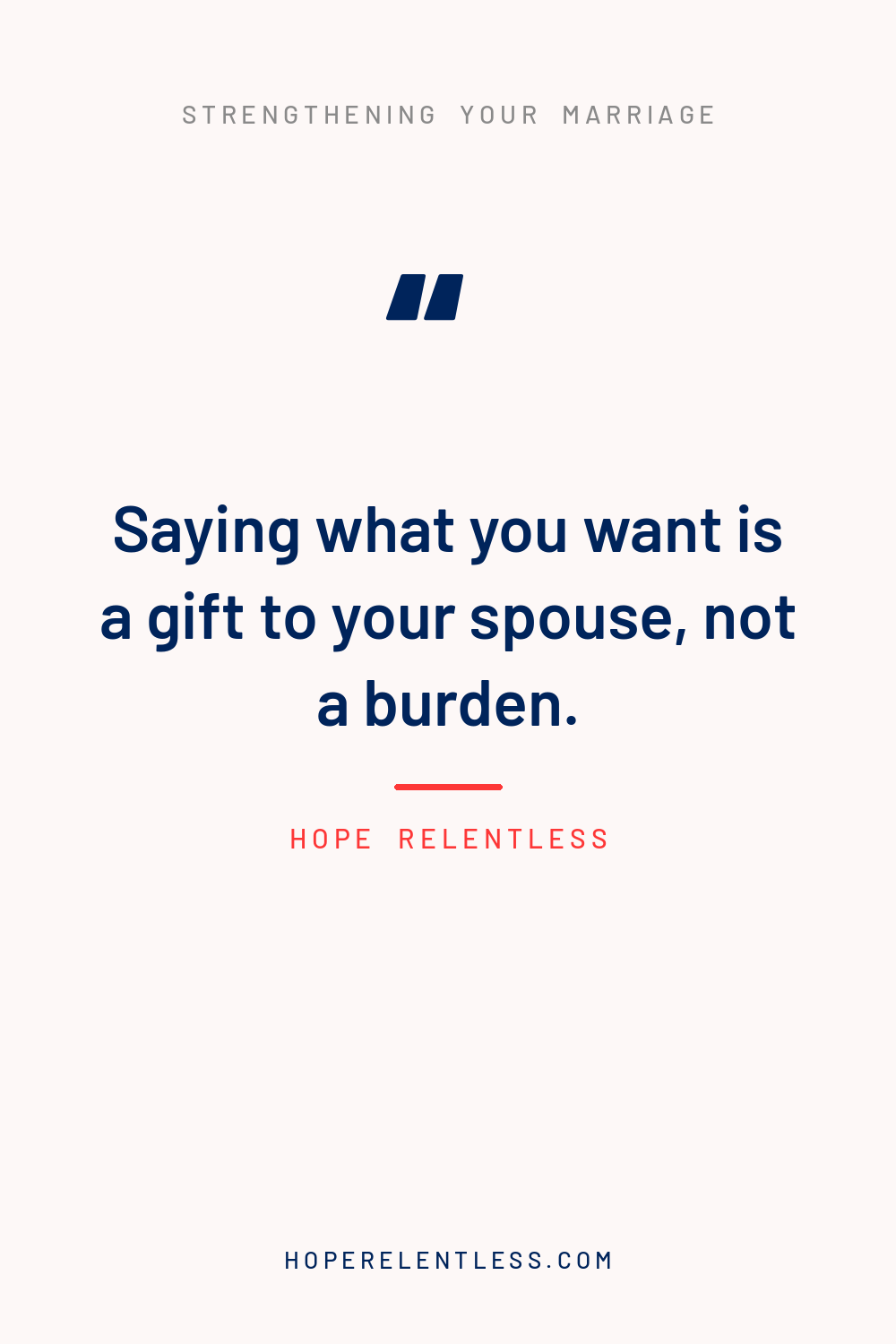 Christian marriage quote graphic: saying what you want is a gift to your spouse, not a burden
