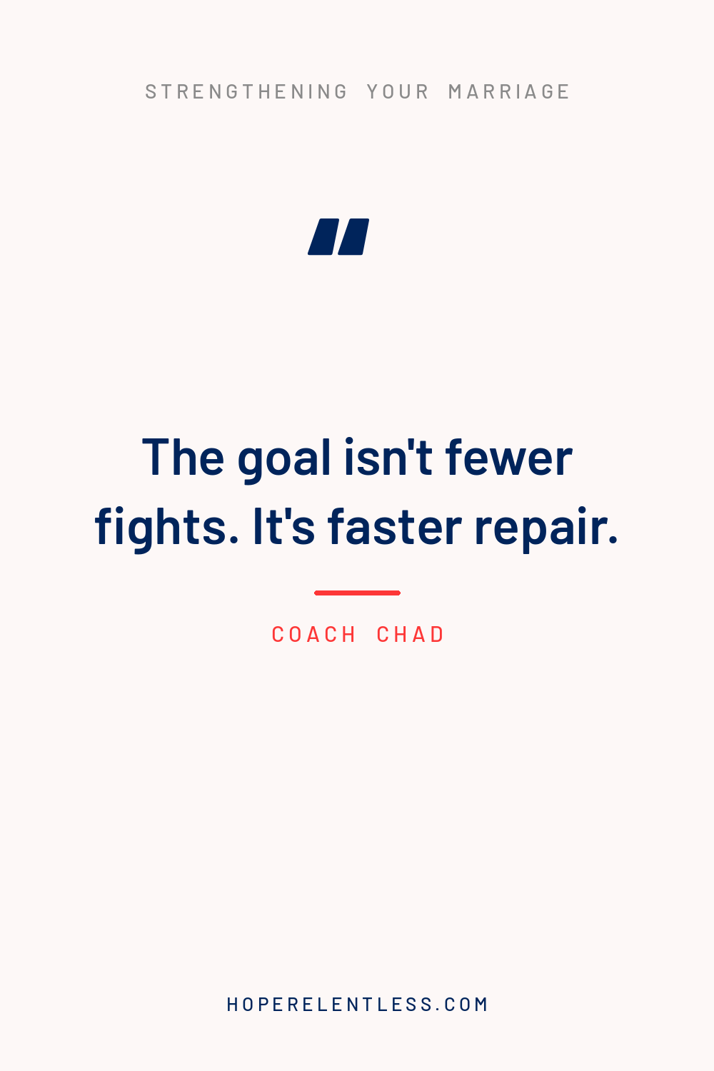 Christian marriage quote on repair: the goal is not fewer fights, it is faster repair