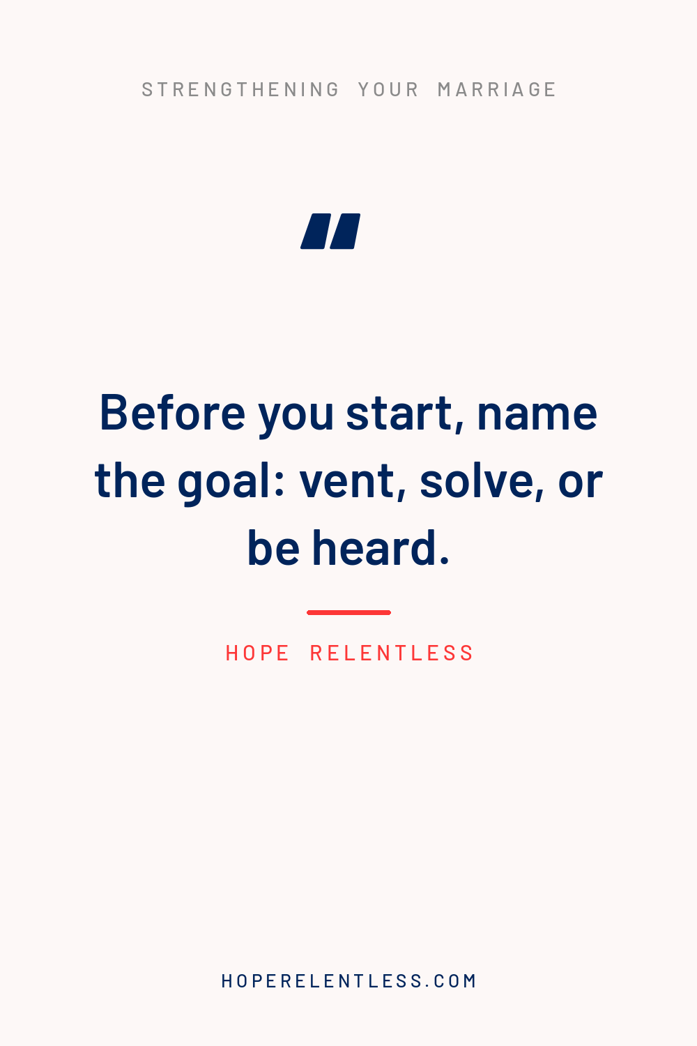 Christian marriage quote graphic: before you start, name the goal, vent, solve, or be heard
