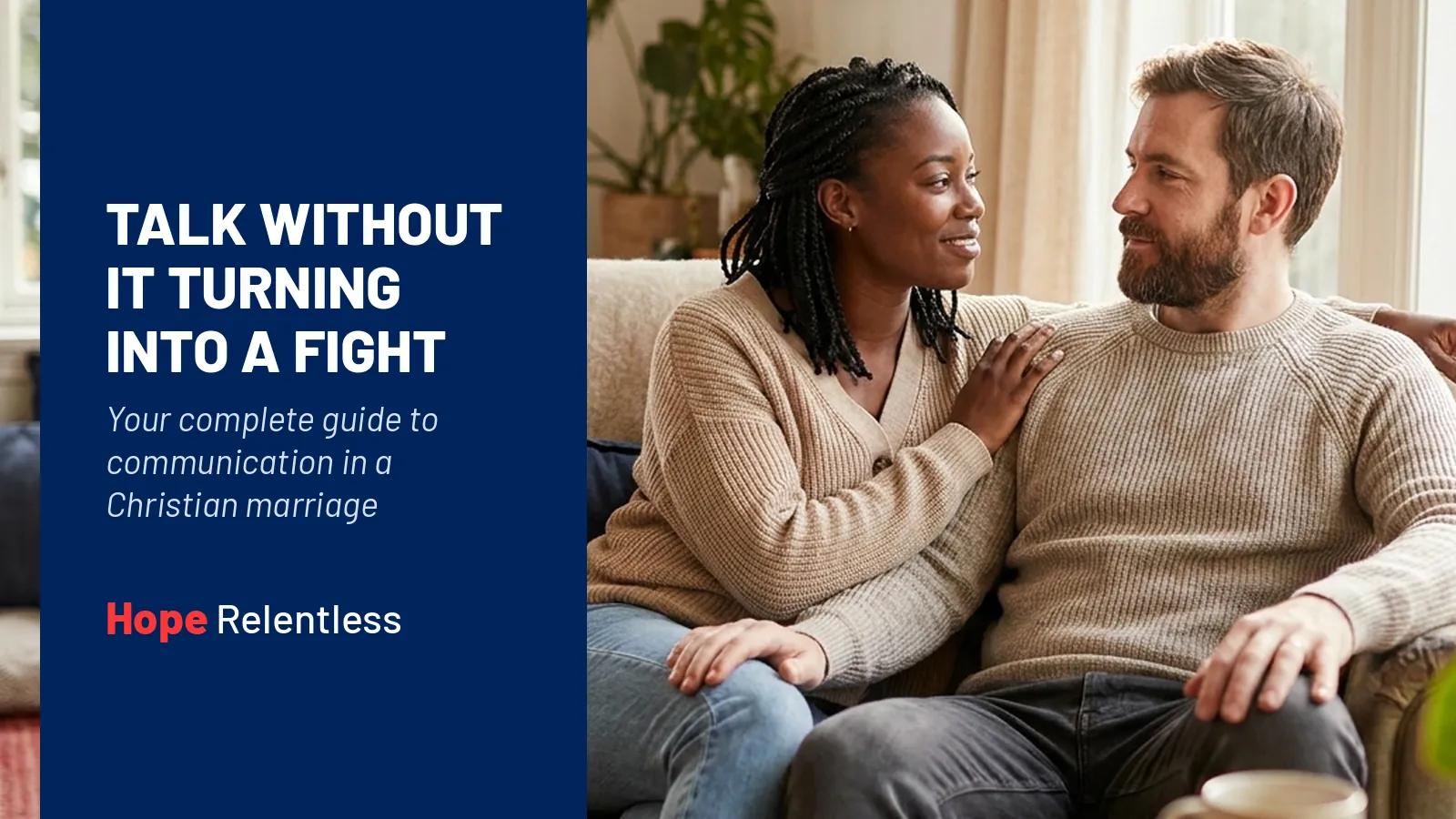 Christian husband and wife talking warmly on a couch, learning healthy marriage communication