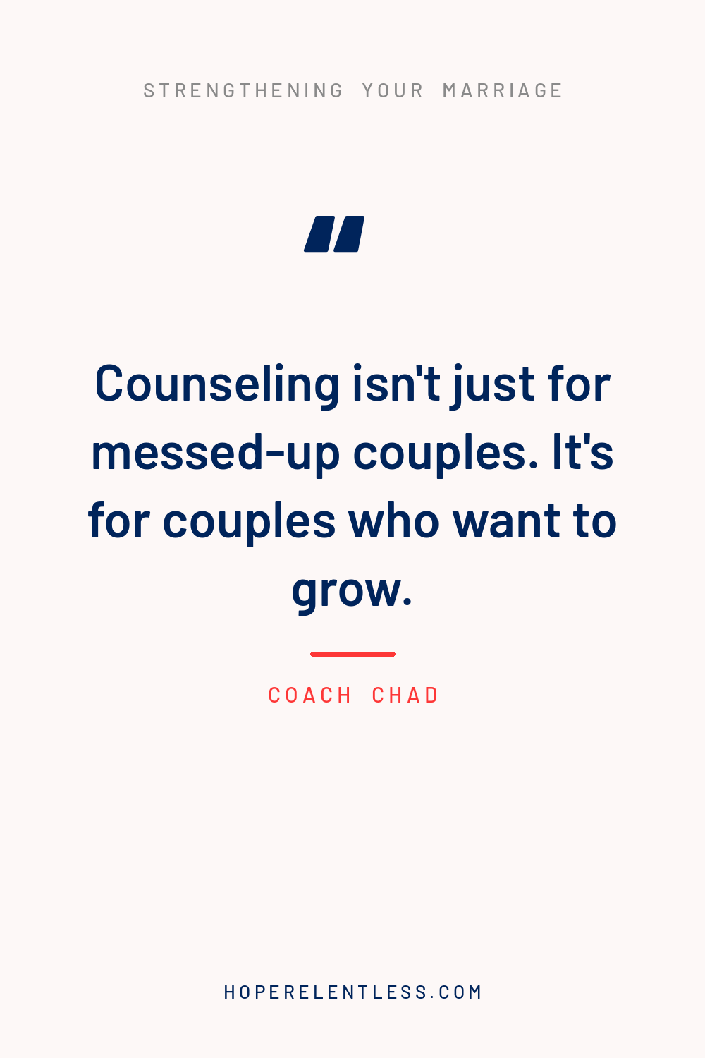 Counseling is not just for messed up couples marriage myth graphic from Hope Relentless