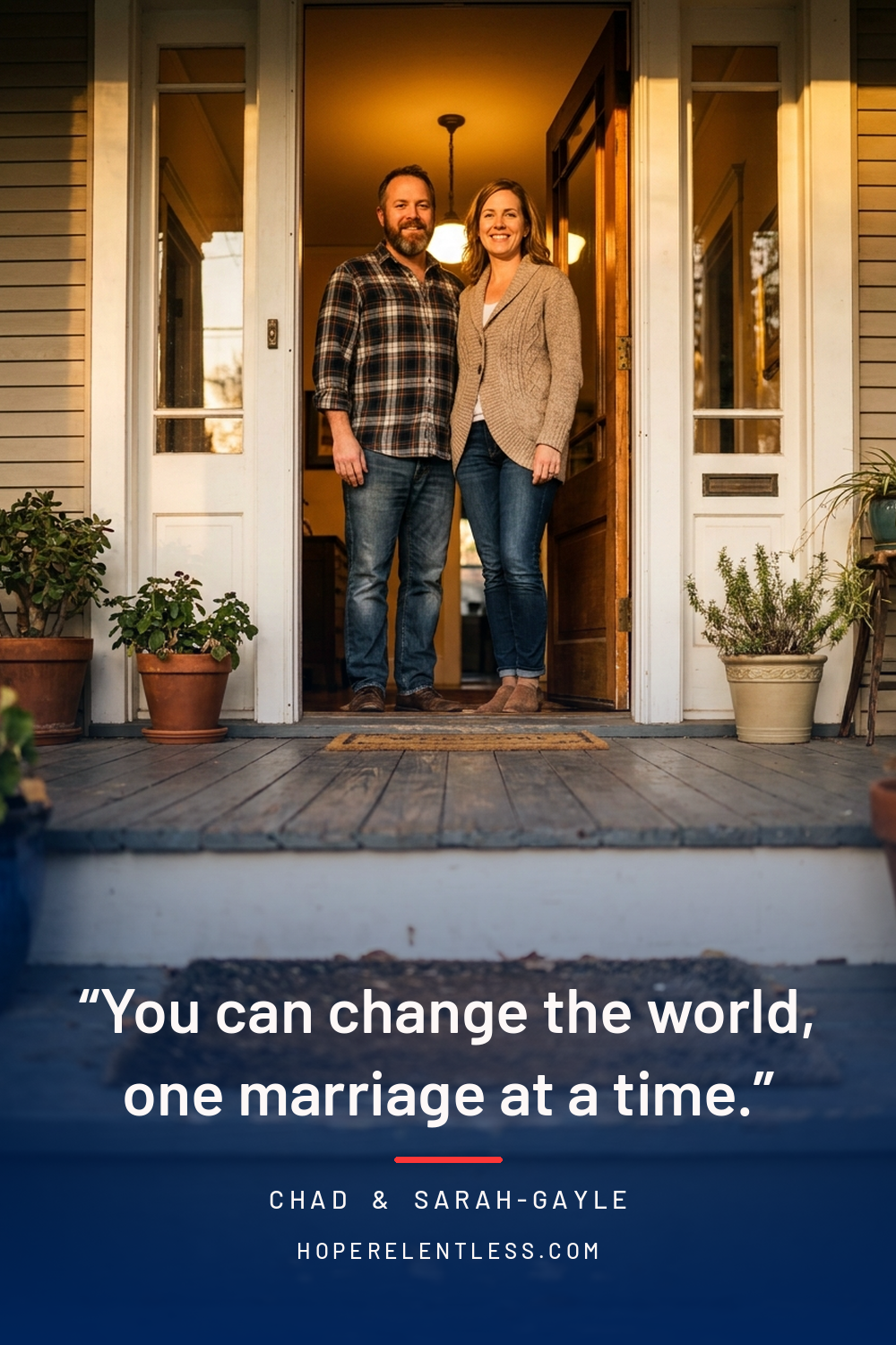 You can change the world one marriage at a time, starting with yours. Christian marriage encouragement from Hope Relentl