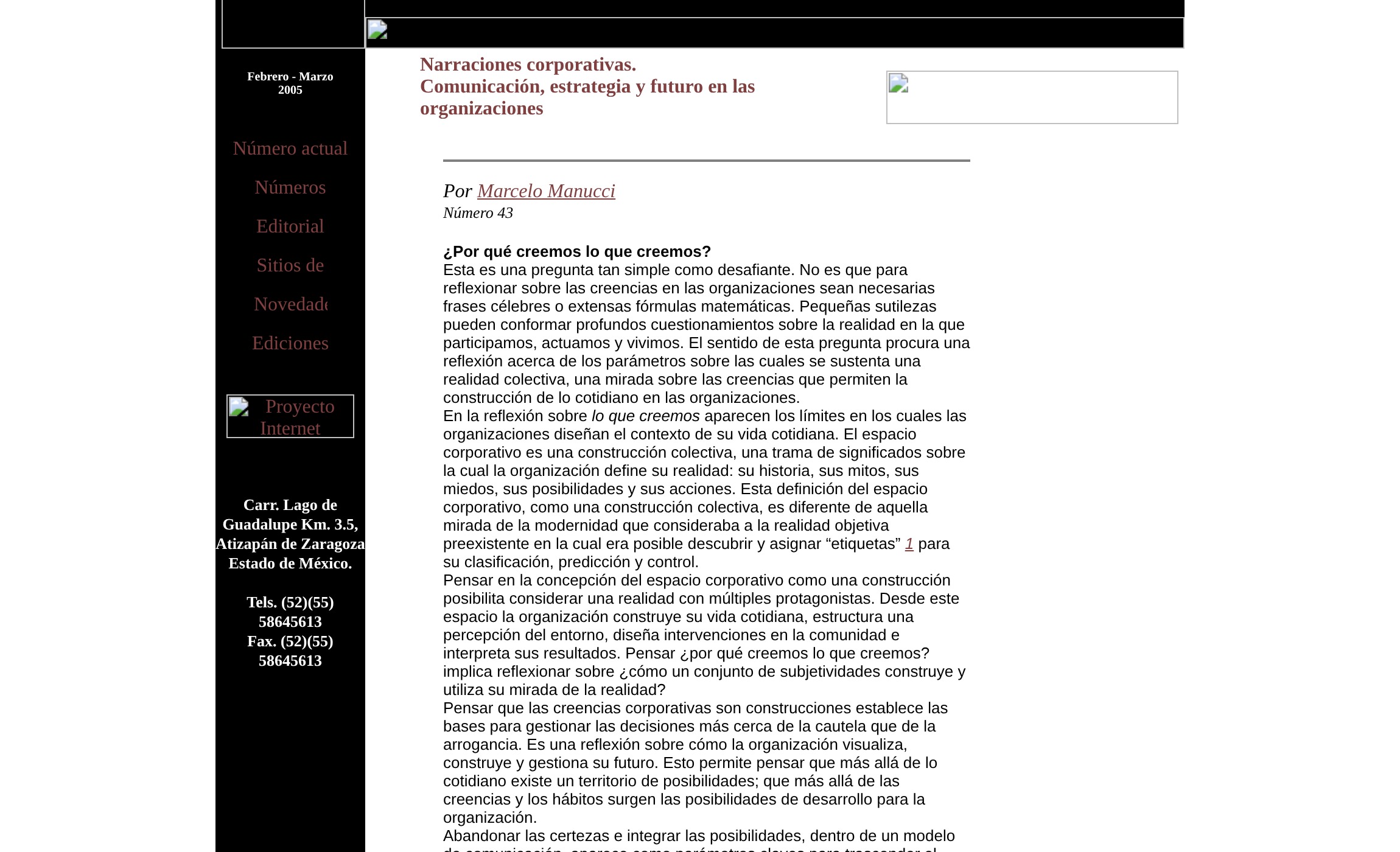 Captura de uma página de revista acadêmica em espanhol, com barra lateral escura. Na lateral, a indicação de período “Febrero - Marzo 2005”. No corpo, o título “Narraciones corporativas. Comunicación, estrategia y futuro en las organizaciones”, a assinatura “Por Marcelo Manucci” e a linha “Número 43”. O texto abre no intertítulo “¿Por qué creemos lo que creemos?” e adiante afirma: “El espacio corporativo es una construcción colectiva, una trama de significados sobre la cual la organización define su realidad: su historia, sus mitos, sus miedos, sus posibilidades y sus acciones.” As imagens de cabeçalho da página não carregam, e por isso o nome da revista não aparece no quadro. A captura vem de biblioteca.revistarazonypalabra.org, número 43.