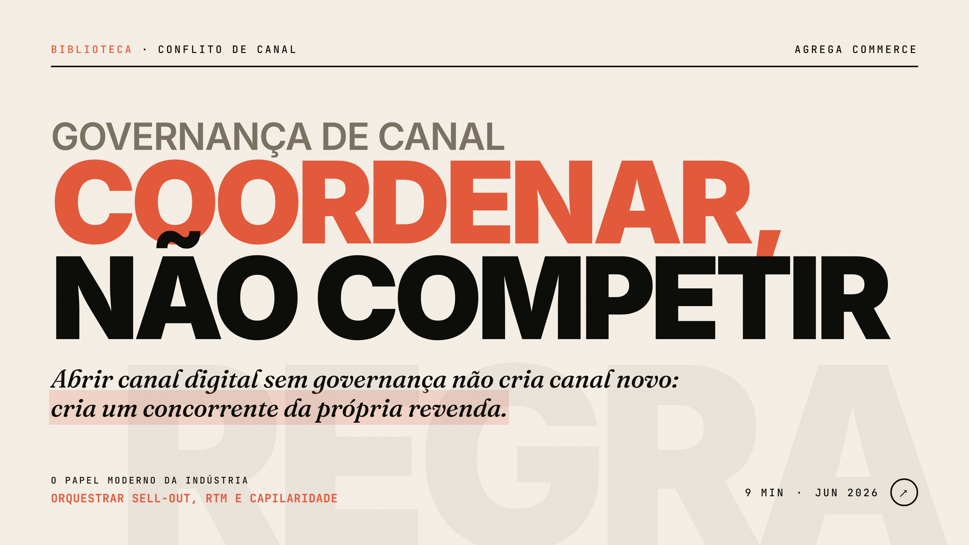 Governança de canal: como coordenar preço, mix e território sem virar concorrente da própria revenda