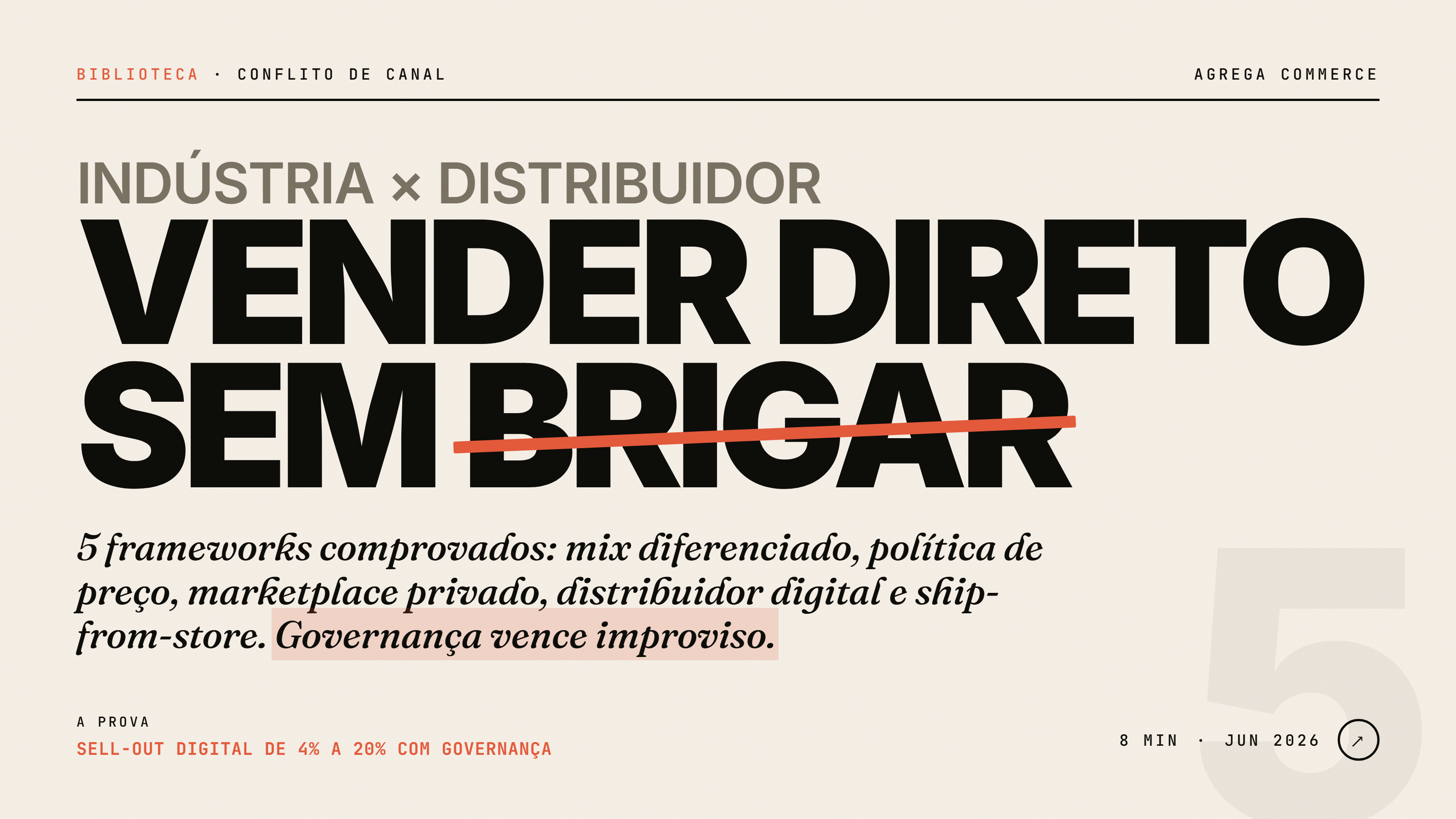 Conflito de canal indústria × distribuidor: 5 formas práticas