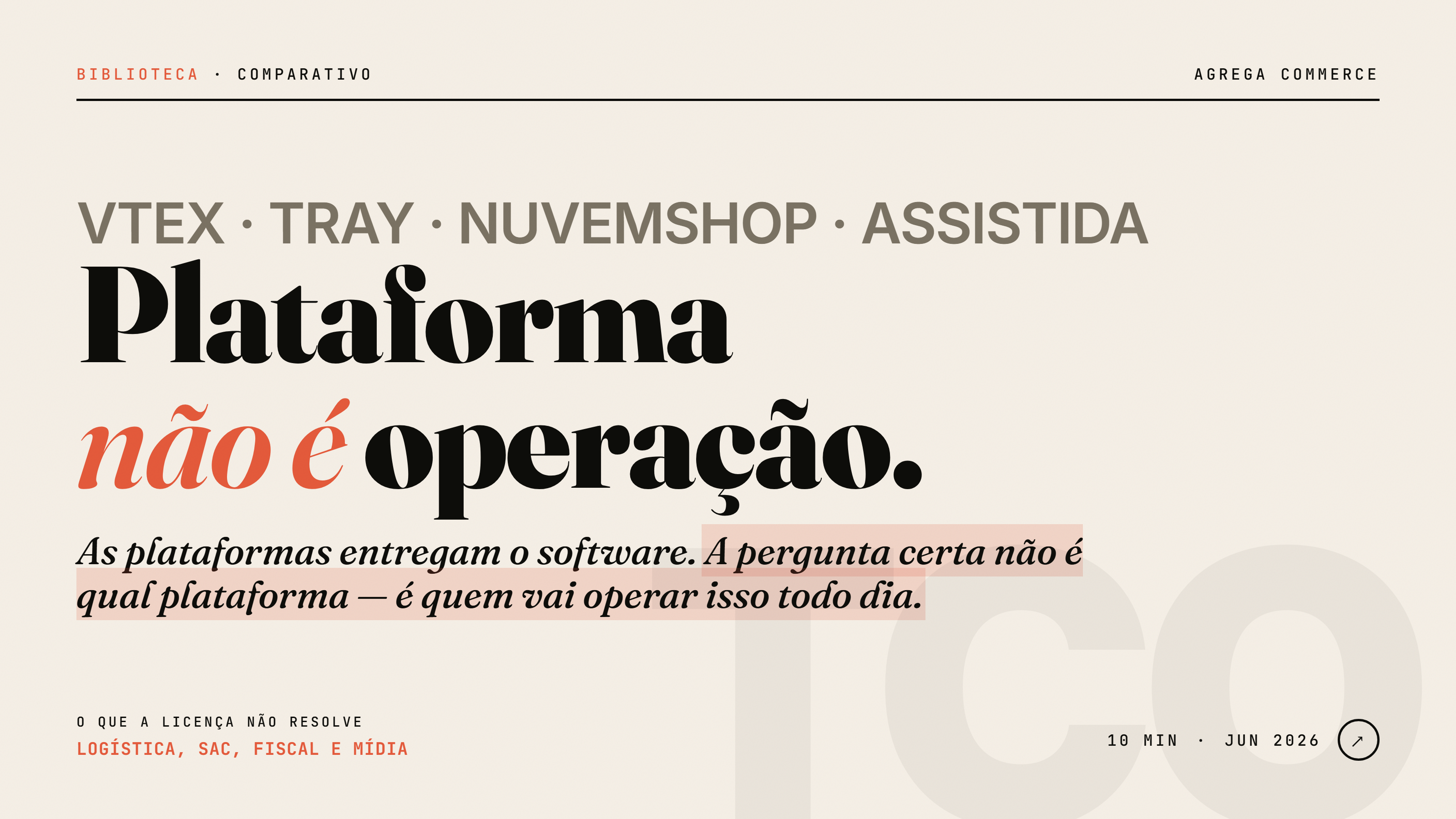 VTEX vs Tray vs Nuvemshop vs operação assistida: comparativo honesto pra indústria