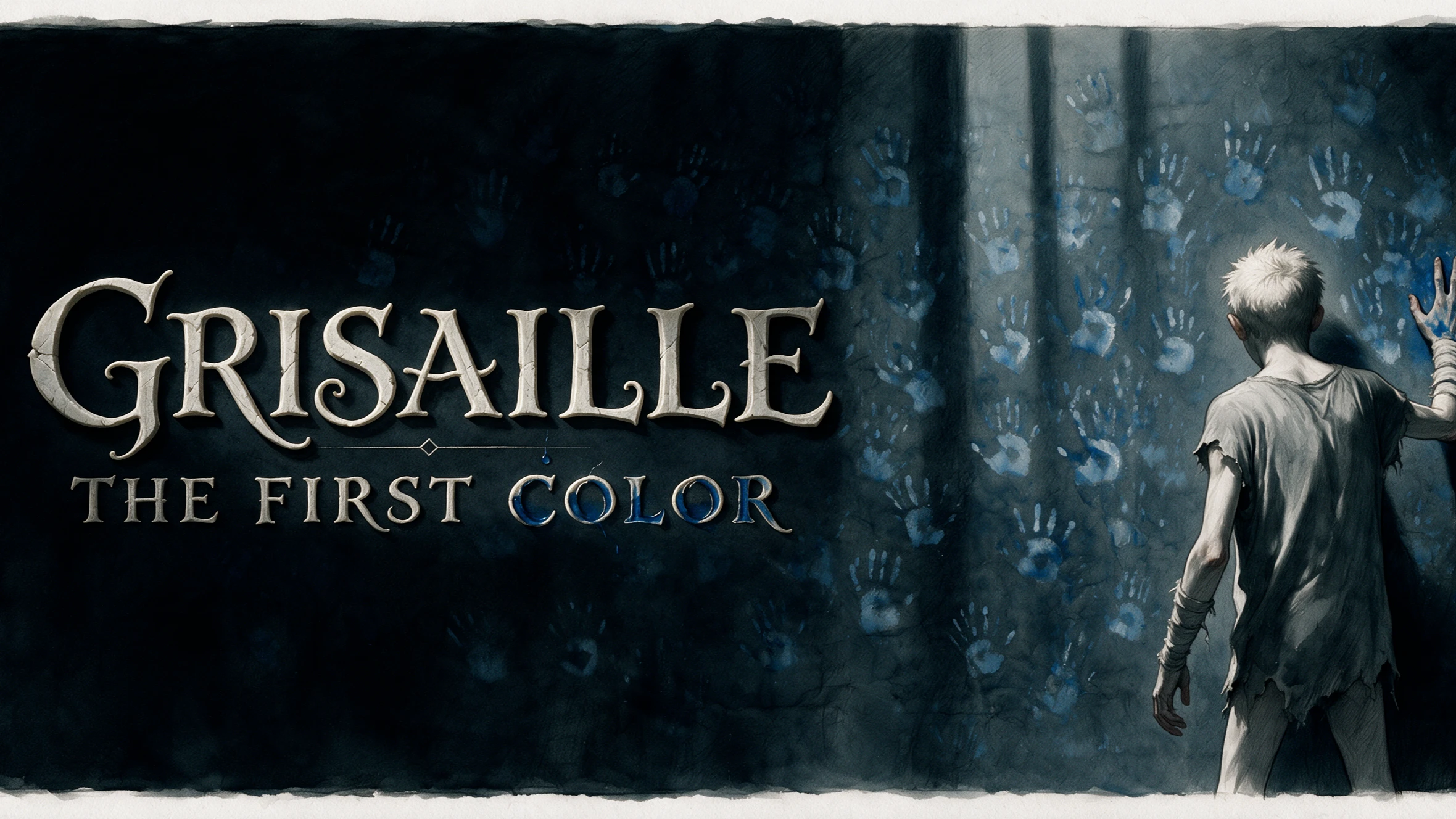 GRISAILLE: The First Color