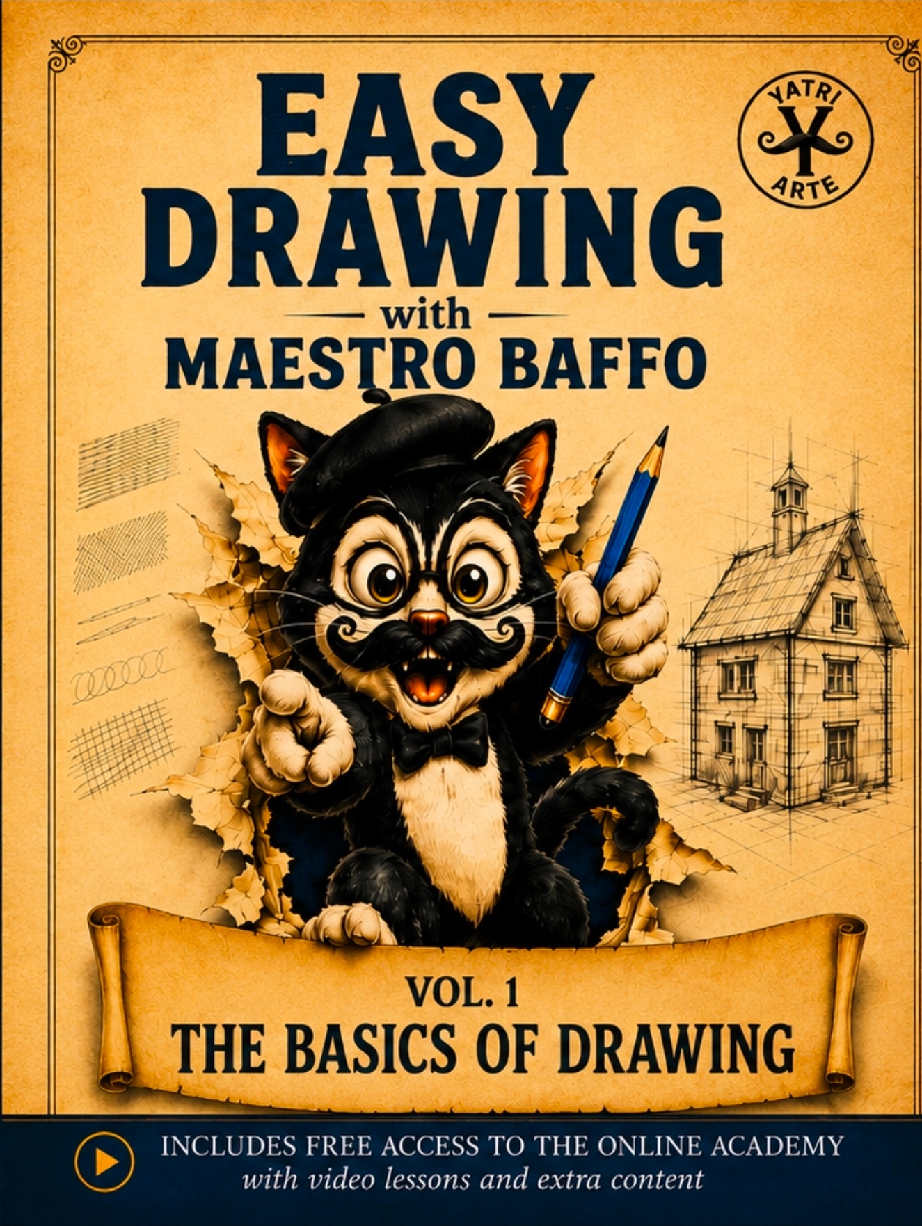 The Basics of Drawing with Maestro Baffo — Volume 1 Baffo d'Arte Series — Yatri Arte