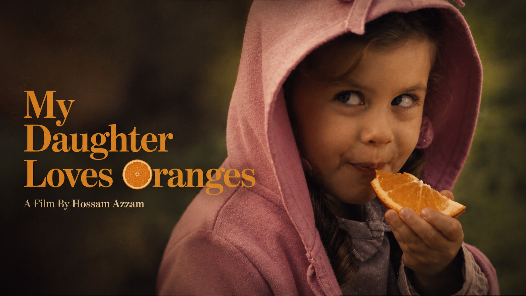 My daughter Loves Oranges