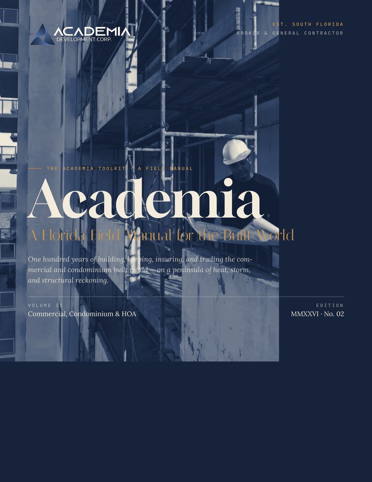 Academia — The Field Manual, Volume II: Commercial, Condominium & HOA