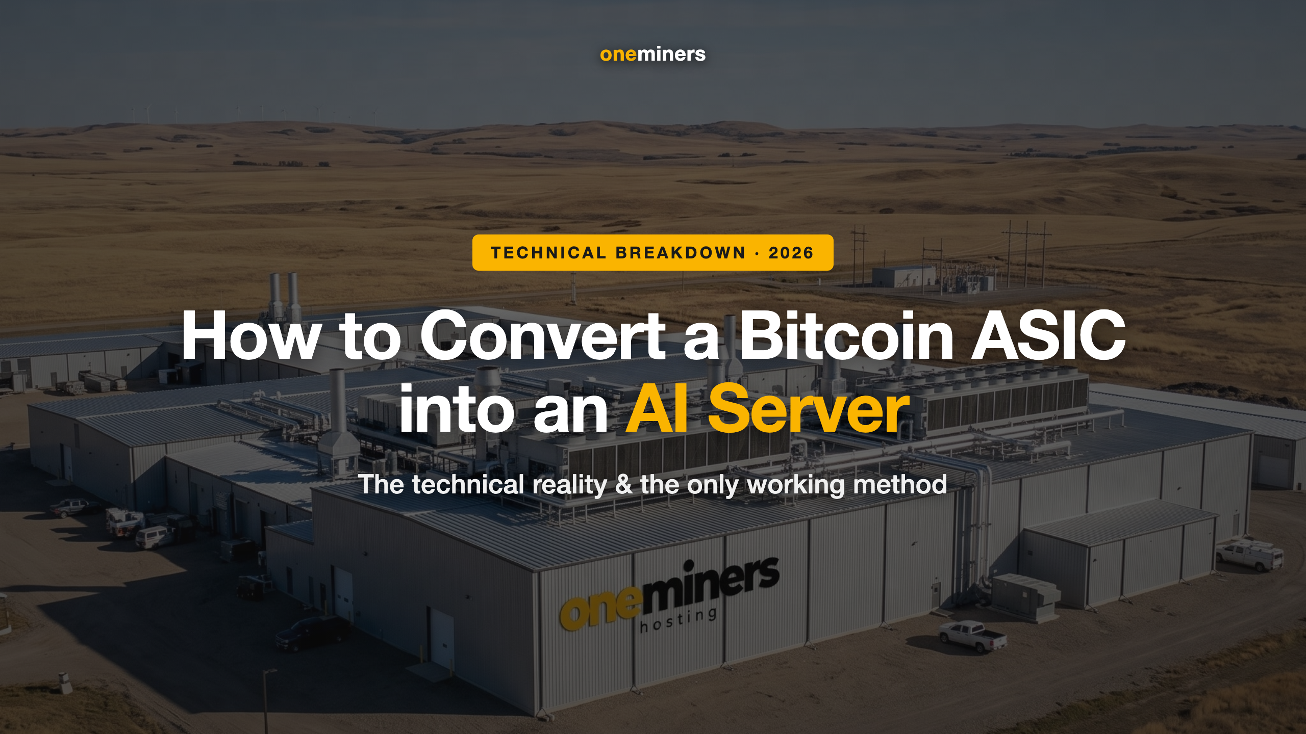 How to Convert a Bitcoin ASIC into an AI Server - OneMiners technical breakdown 2026