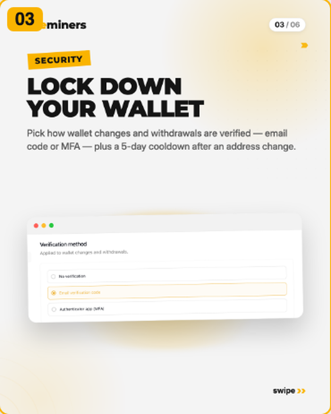 Lock down your wallet — choose email code or authenticator app verification, plus a five-day cooldown after an address change