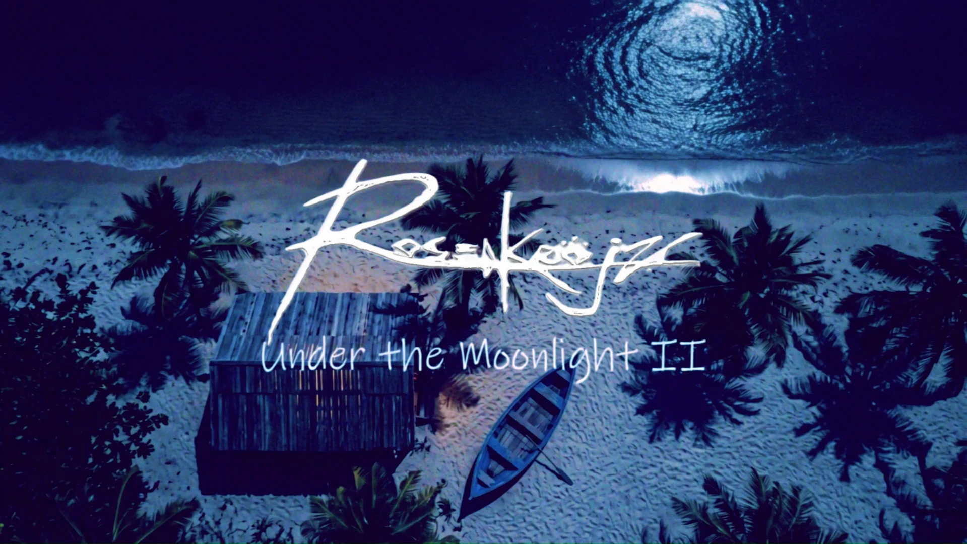 Under the Moonlight II - Oficial Music Video by Rosenkröjz & @ideaswarehouse