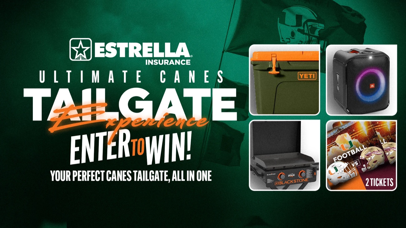 Estrella Insurance Ultimate Canes Tailgate Experience — Enter to Win. Prizes: YETI cooler, JBL PartyBox speaker, Blackstone griddle, and 2 tickets to a Miami Hurricanes game.